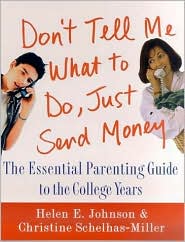 Don't Tell Me What to Do, Just Send Money by Helen E. Johnson: Book Cover