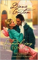 Scandalizing the Ton (Harlequin Historical Series #916) by Diane Gaston