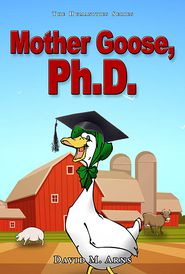 Mother Goose, Ph.D