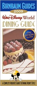 Walt Disney World Dining Guide 2009 by Birnbaum Travel Guides: Book Cover