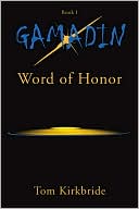 Gamadin, Book 1 by Tom Kirkbride: Book Cover