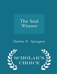 The Soul Winner - Scholar's Choice Edition