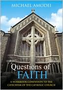 Questions of Faith by Michael Amodei