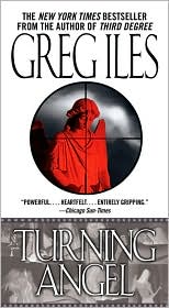 Turning Angel by Greg Iles: Book Cover