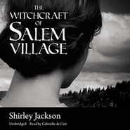 The Witchcraft of Salem Village