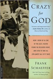 Crazy for God by Frank Schaeffer: Book Cover