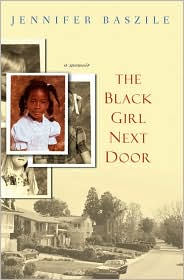 The Black Girl Next Door by Jennifer Baszile: Book Cover