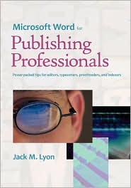 Microsoft Word For Publishing Professionals by Jack M Lyon: Book Cover