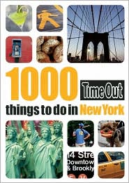 Time Out 1000 Things to Do in New York by Editors of Time Out: Book Cover