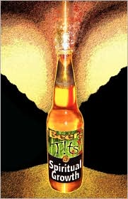 Beer, T!ts and Spiritual Growth by Q.: Book Cover
