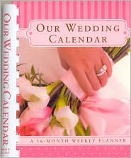 My Wedding Calendar: A 16-Month Daily Planner