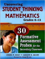 Uncovering Student Thinking in Mathematics, Grades 6-12 by Cheryl Rose Tobey: Book Cover