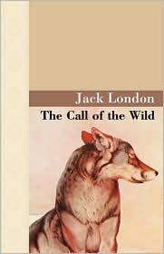 The Call of the Wild by Jack London: Book Cover