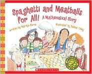 Spaghetti and Meatballs for All! A Mathematical Story by Marilyn Burns: Book Cover