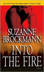Into the Fire (Troubleshooters Series #13) by Suzanne Brockmann: Book Cover