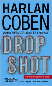 Drop Shot (Myron Bolitar Series #2) by Harlan Coben: Book Cover