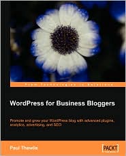 WordPress for Business Bloggers by Paul Thewlis: Book Cover