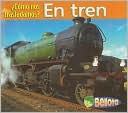 En Tren = By Train