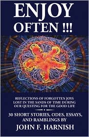 Enjoy Often!!! by John F. Harnish: Book Cover