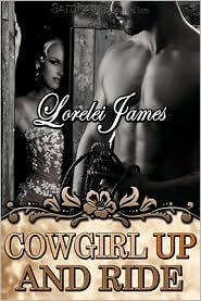 Cowgirl Up and Ride by Lorelei James: Book Cover