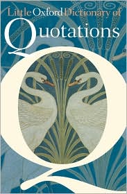 Little Oxford Dictionary of Quotations by Susan Ratcliffe: Book Cover