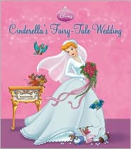 Cinderella's Fairy-Tale Wedding: A Royal Book and Dress-Up Kit