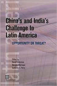 China's and India's Challenge to Latin America by Marcelo Olarreaga: Book Cover