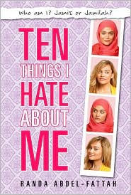 Ten Things I Hate about Me by Randa Abdel-Fattah: Book Cover