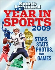Sports Illustrated Kids Year In Sports 2009 by Sports Illustrated for Kids: Book Cover