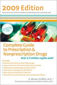 The Complete Guide to Prescription and Nonprescription Drugs 2009 by H. Winter Griffith: Book Cover