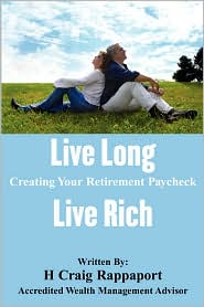 Live Long Live Rich by Craig Rappaport: Book Cover