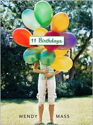 11 Birthdays by Wendy Mass: Book Cover