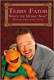 Who's the Dummy Now? by Terry Fator: Book Cover