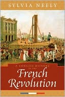 A Concise History of the French Revolution