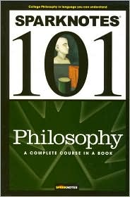 Philosophy (SparkNotes 101) by SparkNotes Editors: Book Cover