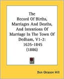The Record of Births, Marriages and Deaths, and Intentions of Marriage