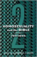 Homosexuality and the Bible: Two Views