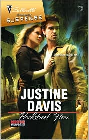 Backstreet Hero (Silhouette Romantic Suspense Series #1539) by Justine Davis: Book Cover