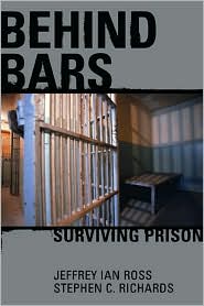 Behind Bars by Ph.D., Jef Ross Jeffrey Ian: Book Cover