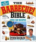 Barbecue Bible by Steven Raichlen