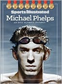 Sports Illustrated Michael Phelps by Sports Illustrated