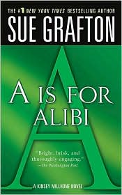 "A" Is for Alibi (Kinsey Millhone Series #1) by Sue Grafton: Book Cover