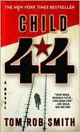Child 44 
by Tom Rob Smith
(March 2009)
read more