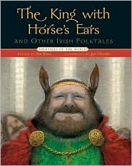 The King with Horse's Ears and Other Irish Folktales by Batt Burns: Book Cover