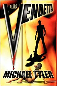 The Vendetta by Michael Tyler: Book Cover