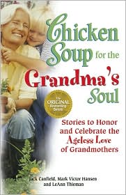 Chicken Soup for the Grandma's Soul by Jack Canfield: Book Cover