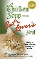 Chicken Soup for the Cat Lover's Soul by Mark Victor Hansen: Book Cover