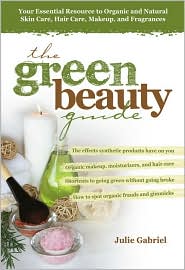  The Green Beauty Guide: Your Essential ...