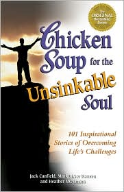 Chicken Soup for the Unsinkable Soul by Jack Canfield: Book Cover