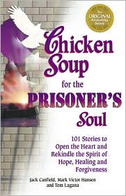 Chicken Soup for the Prisoner's Soul by Jack Canfield: Book Cover